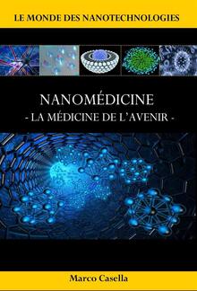 Nanomédicine - La médicine de l'avenir PDF