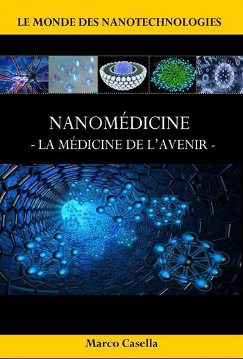 Nanomédicine - La médicine de l'avenir PDF