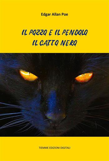 Il pozzo e il pendolo. Il gatto nero PDF