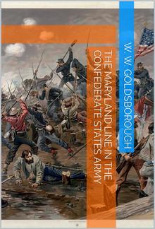 The Maryland Line in the Confederate States Army PDF