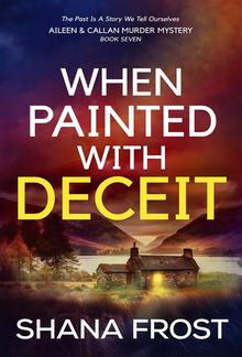 When Painted With Deceit PDF