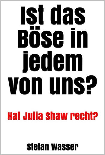 Ist das Böse in jedem von uns? PDF