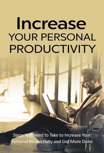 Increase Your Personal Productivity PDF