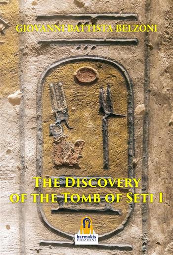 The Discovery of the Tomb of Seti I PDF