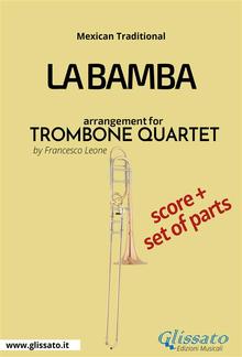 La Bamba - Trombone Quartet Score & Parts PDF