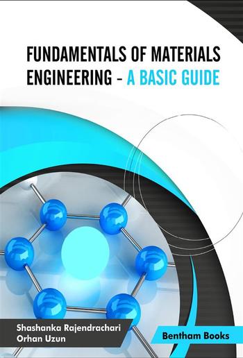 Fundamentals of Materials Engineering - A Basic Guide PDF