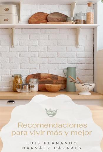 289 Recomendaciones Para Vivir Mas Y Mejor PDF