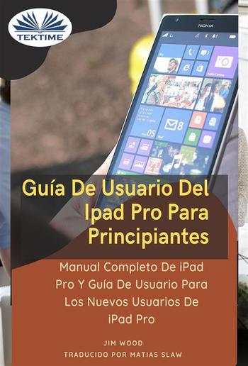 Guía De Usuario Del IPad Pro Para Principiantes PDF