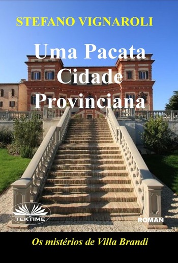 Uma Pacata Cidade Provinciana PDF Uma Pacata Cidade Provinciana PDF