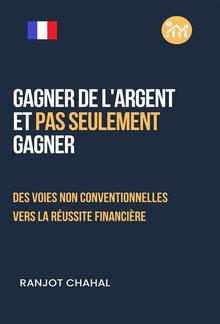 Gagner de l'argent et pas seulement gagner PDF