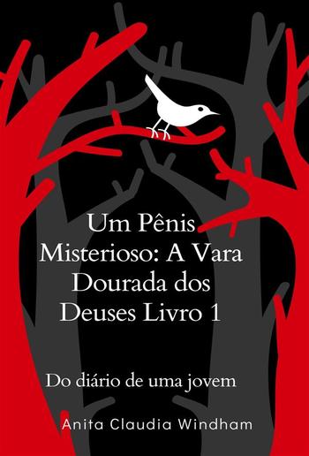 Um Pênis Misterioso: A Vara Dourada dos Deuses Livro 1 PDF