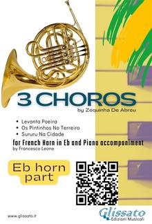 French Horn in Eb part: 3 Choros by Zequinha De Abreu for Eb Horn and Piano PDF