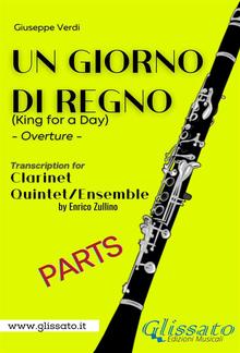 Un giorno di regno - Clarinet Quintet/Ensemble (parts) PDF