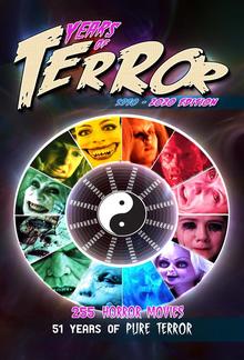 Years of Terror: 255 Horror Movies, 51 Years of Pure Terror (2020) PDF