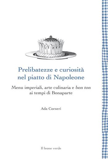 Prelibatezze e curiosità nel piatto di Napoleone PDF