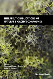 Therapeutic Implications of Natural Bioactive Compounds PDF