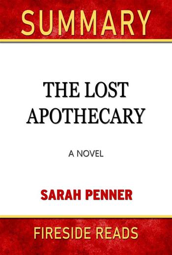 The Lost Apothecary: A Novel by Sarah Penner: Summary by Fireside Reads PDF