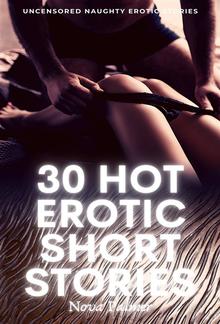 30 Hot Erotic Short Stories PDF