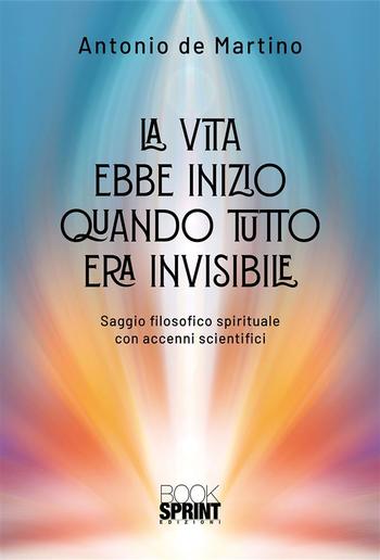 La vita ebbe inizio quando tutto era invisibile PDF