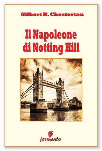 Il Napoleone di Notting Hill PDF