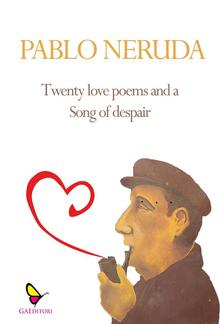 Twenty Love Poems and a Song of Despair PDF