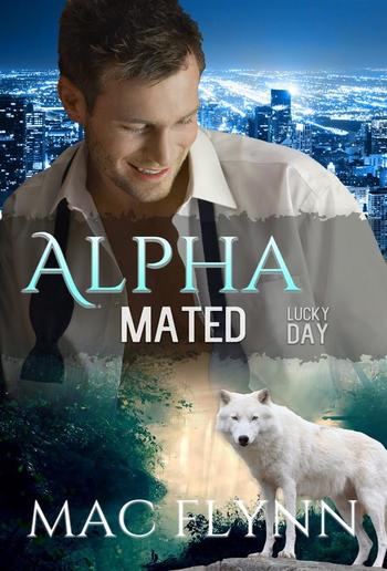 Lucky Day: Alpha Mated, Book 3 PDF