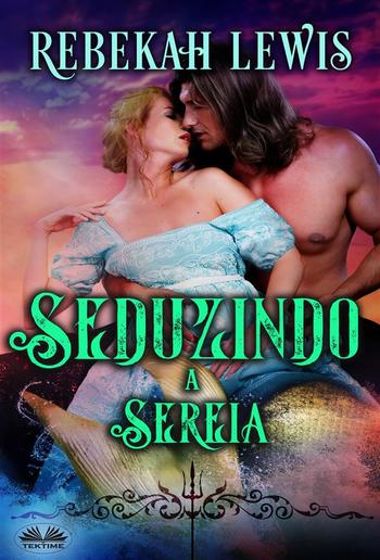 Seduzindo A Sereia PDF
