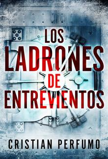 Los ladrones de Entrevientos PDF