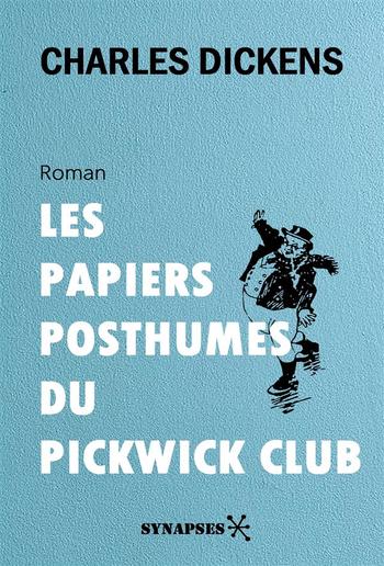 Les Papiers posthumes du Pickwick Club PDF