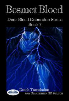 Besmet Bloed ( Door Bloed Gebonden Series Boek 7) PDF