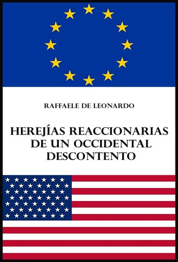 Herejías reaccionarias de un occidental descontento PDF