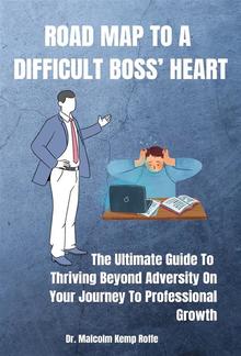 Roadmap To a Difficult Boss' Heart PDF