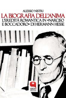 La biografia dell’anima. Hermann Hesse e il “Narciso e Boccadoro” PDF