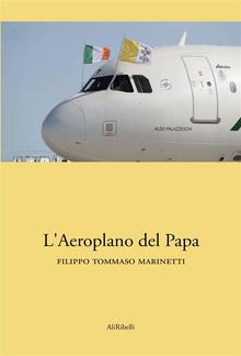 L’aeroplano del Papa PDF