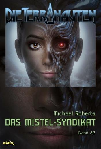DIE TERRANAUTEN, Band 82: DAS MISTEL-SYNDIKAT PDF