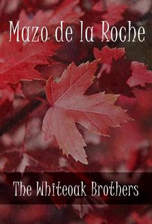 The Whiteoak Brothers PDF