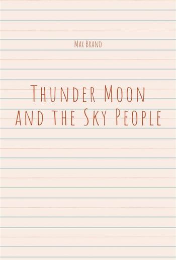 Thunder Moon and the Sky People PDF