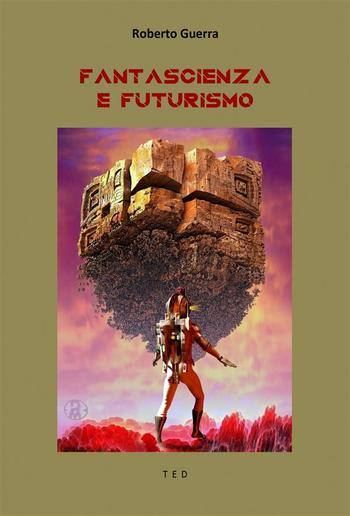 Fantascienza e Futurismo PDF