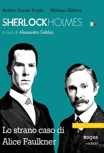 Sherlock Holmes e lo strano caso di Alice Faulkner PDF