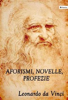 Aforismi, novelle, profezie PDF