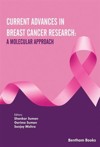 Current Advances in Breast Cancer Research: A Molecular Approach PDF