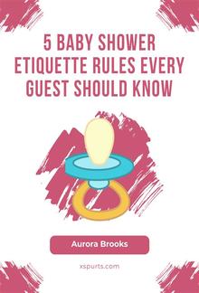 5 Baby Shower Etiquette Rules Every Guest Should Know PDF