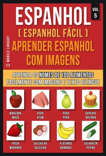 Espanhol ( Espanhol Fácil ) Aprender Espanhol Com Imagens (Vol 5) PDF