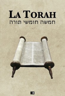 La Torah (Les cinq premiers livres de la Bible hébraïque) PDF