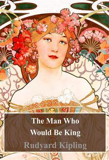 The Man Who Would Be King PDF