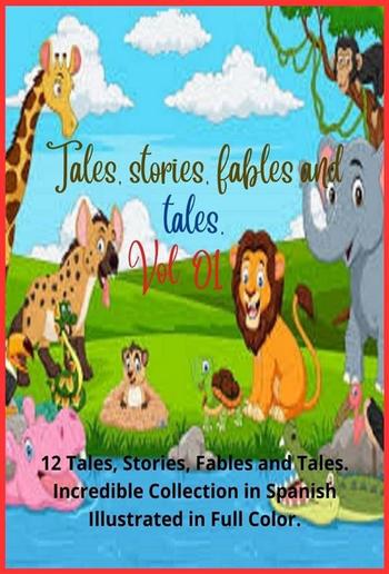 Tales, stories, fables and tales. Vol. 01 PDF