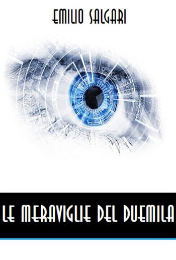 Le meraviglie del Duemila PDF