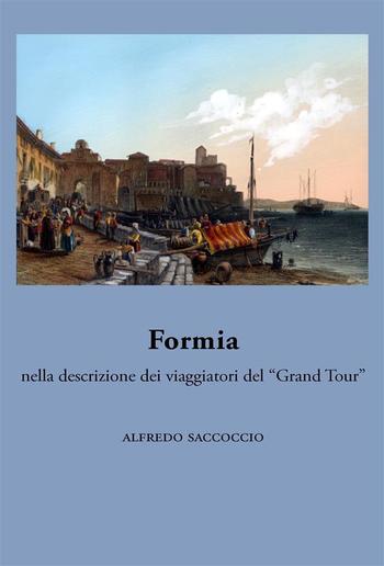 Formia nella descrizione dei viaggiatori del “Grand Tour” PDF