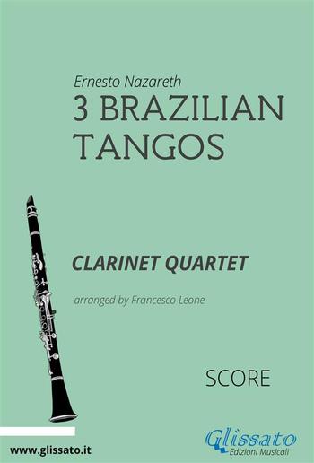 3 Brazilian Tangos for Clarinet Quartet - SCORE PDF