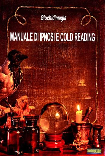 Manuale di Ipnosi e Cold Reading PDF